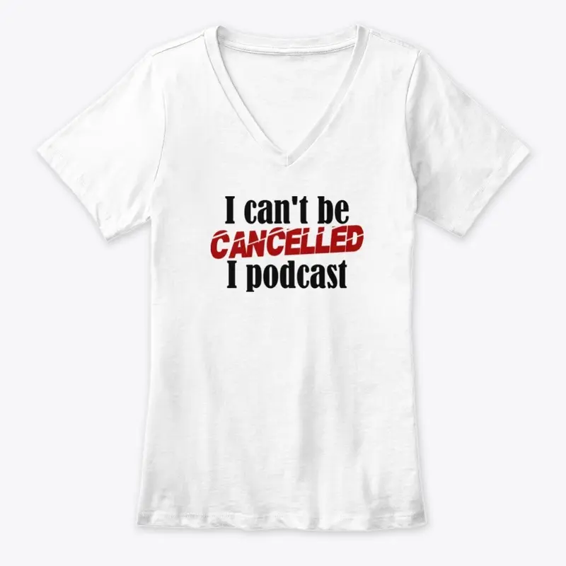 I can't be cancelled - various items